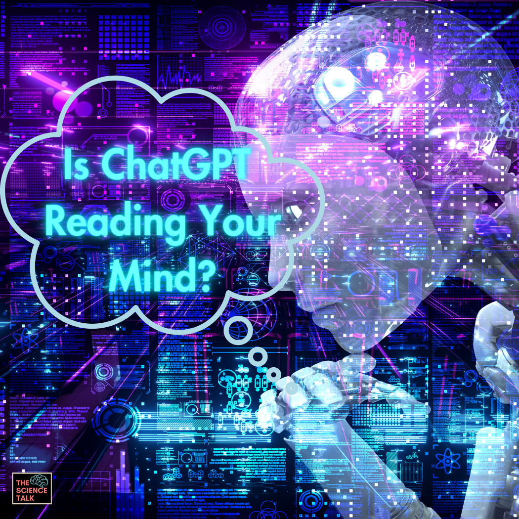 Is ChatGPT Reading Your Mind?