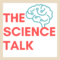 The Science Talk